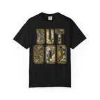 But God (Testimony) T-Shirt