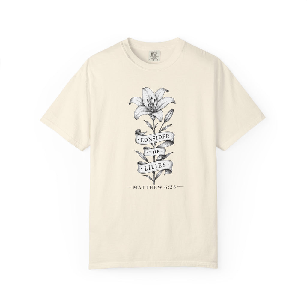 Consider The Lilies T-Shirt