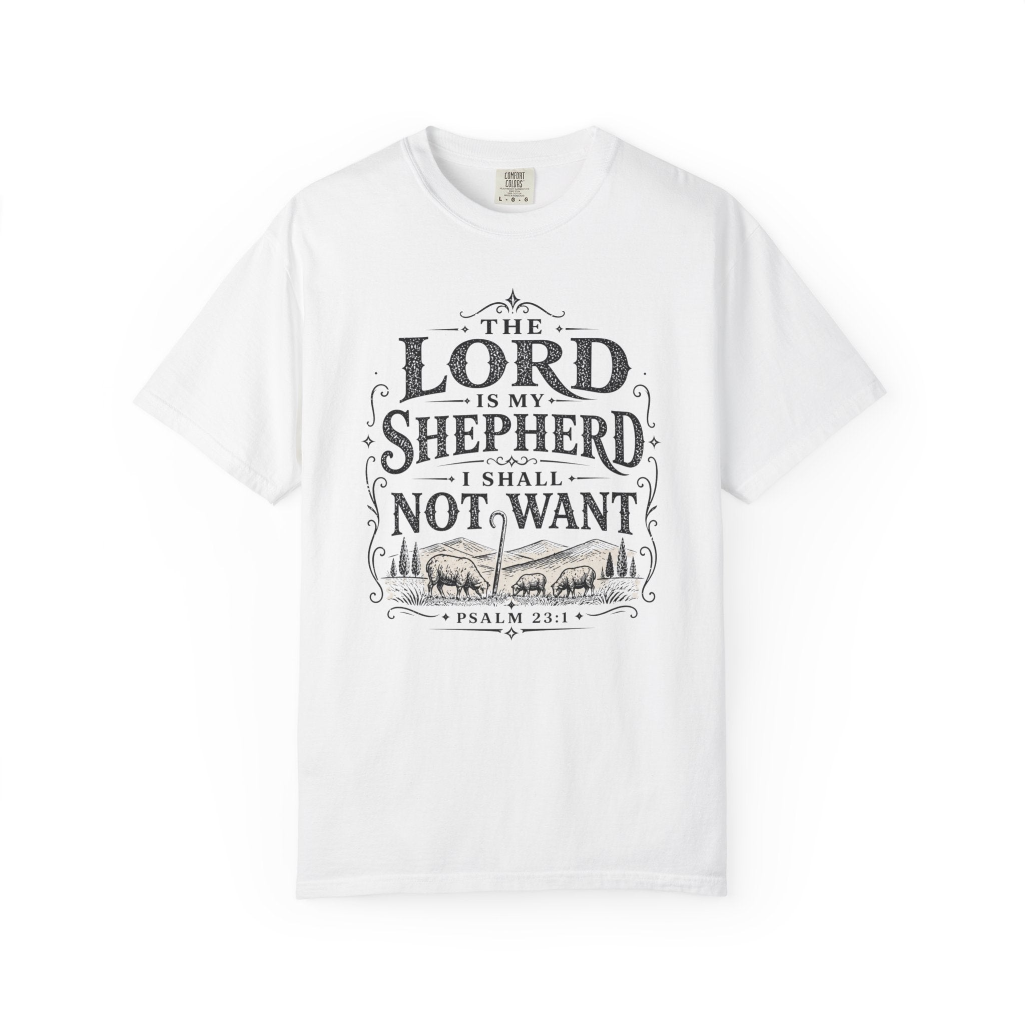 The Lord Is My Shepherd Tee
