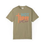 Not Today Satan T-Shirt