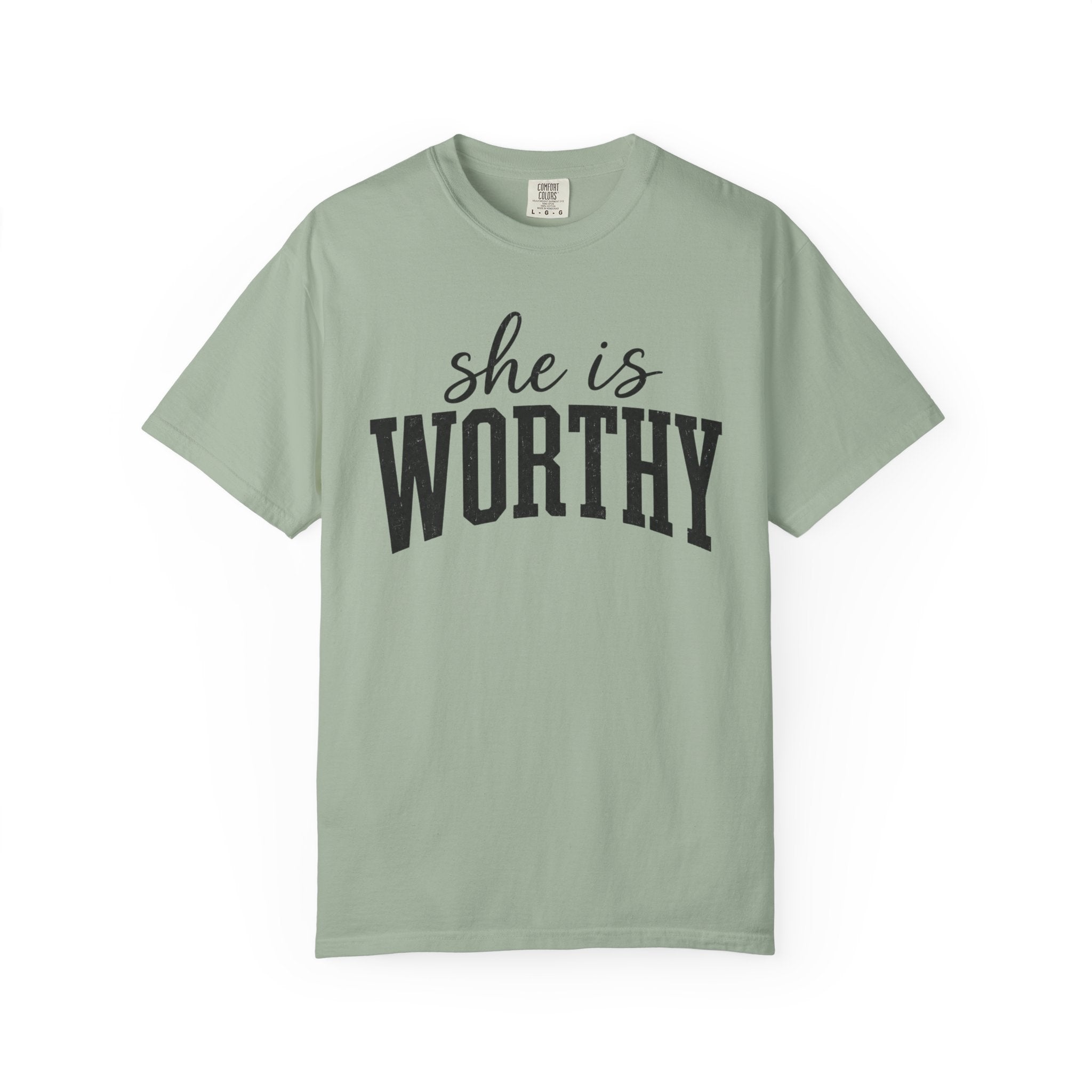 She Is Worthy T-Shirt