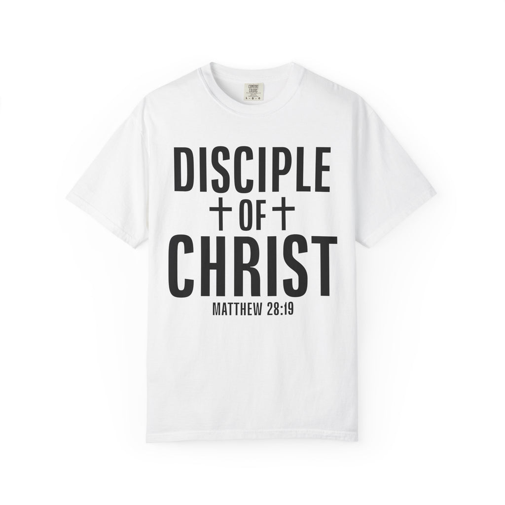Disciple Of Christ T-Shirt