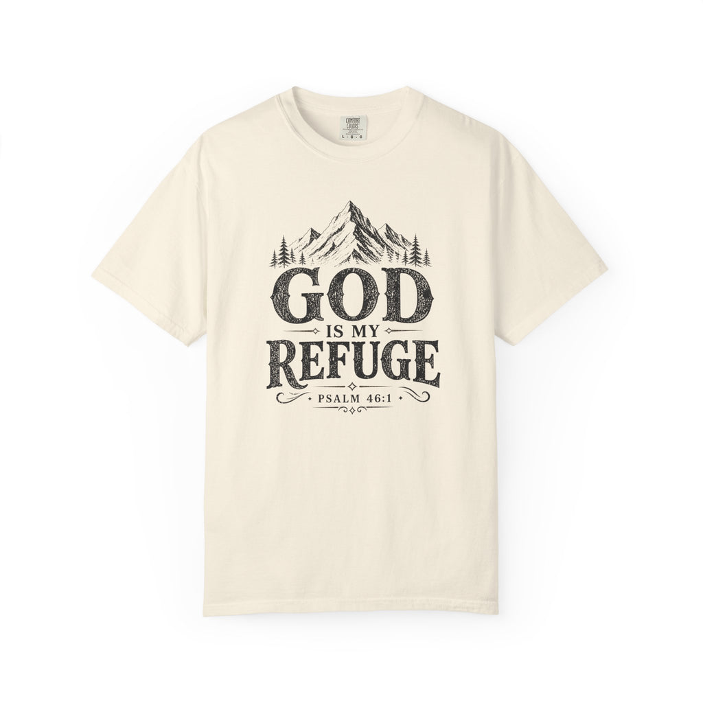 God Is My Refuge T-Shirt