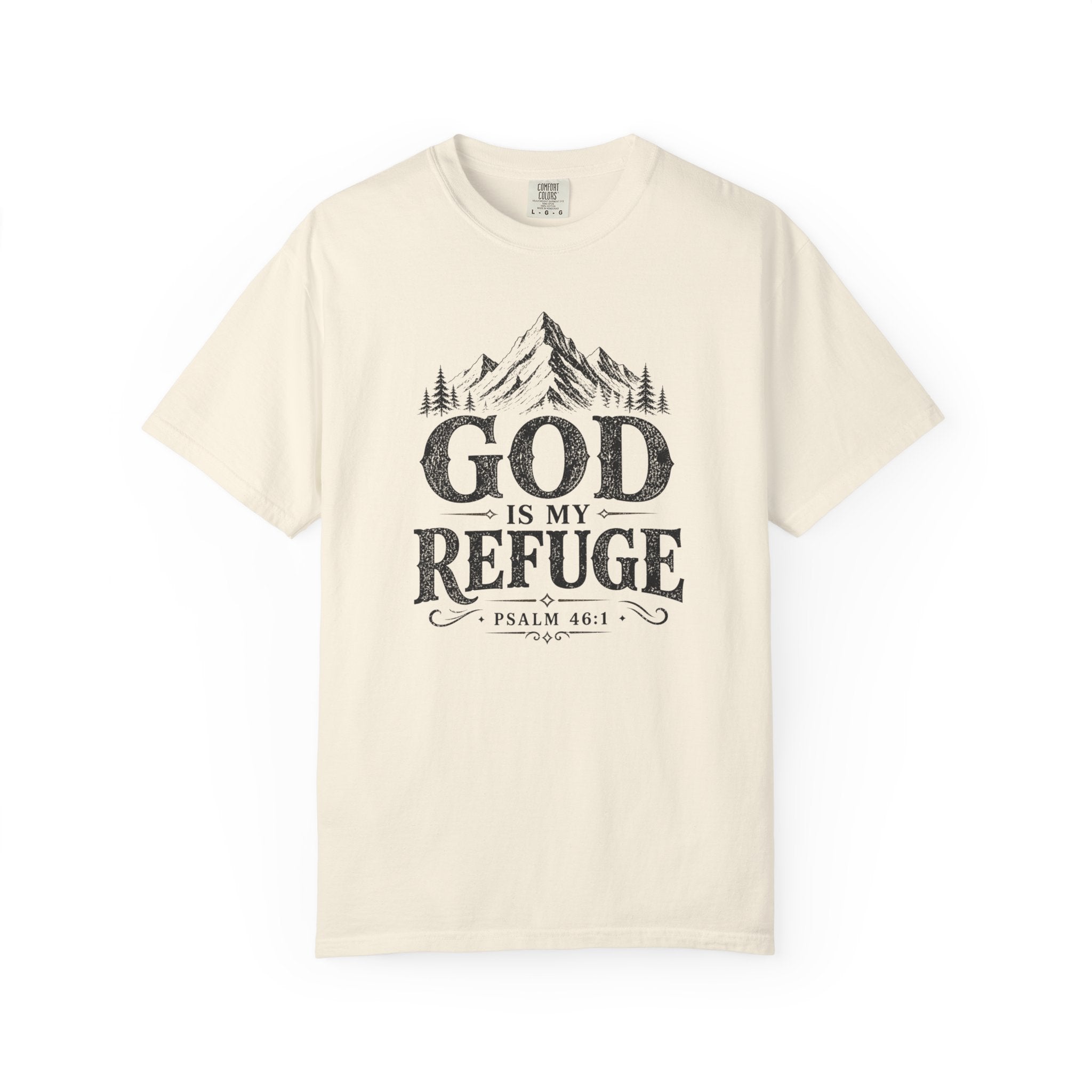 God Is My Refuge T-Shirt