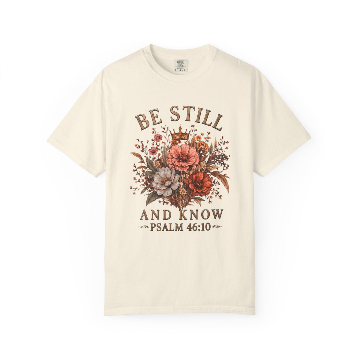 "Be Still and Know T-Shirt"