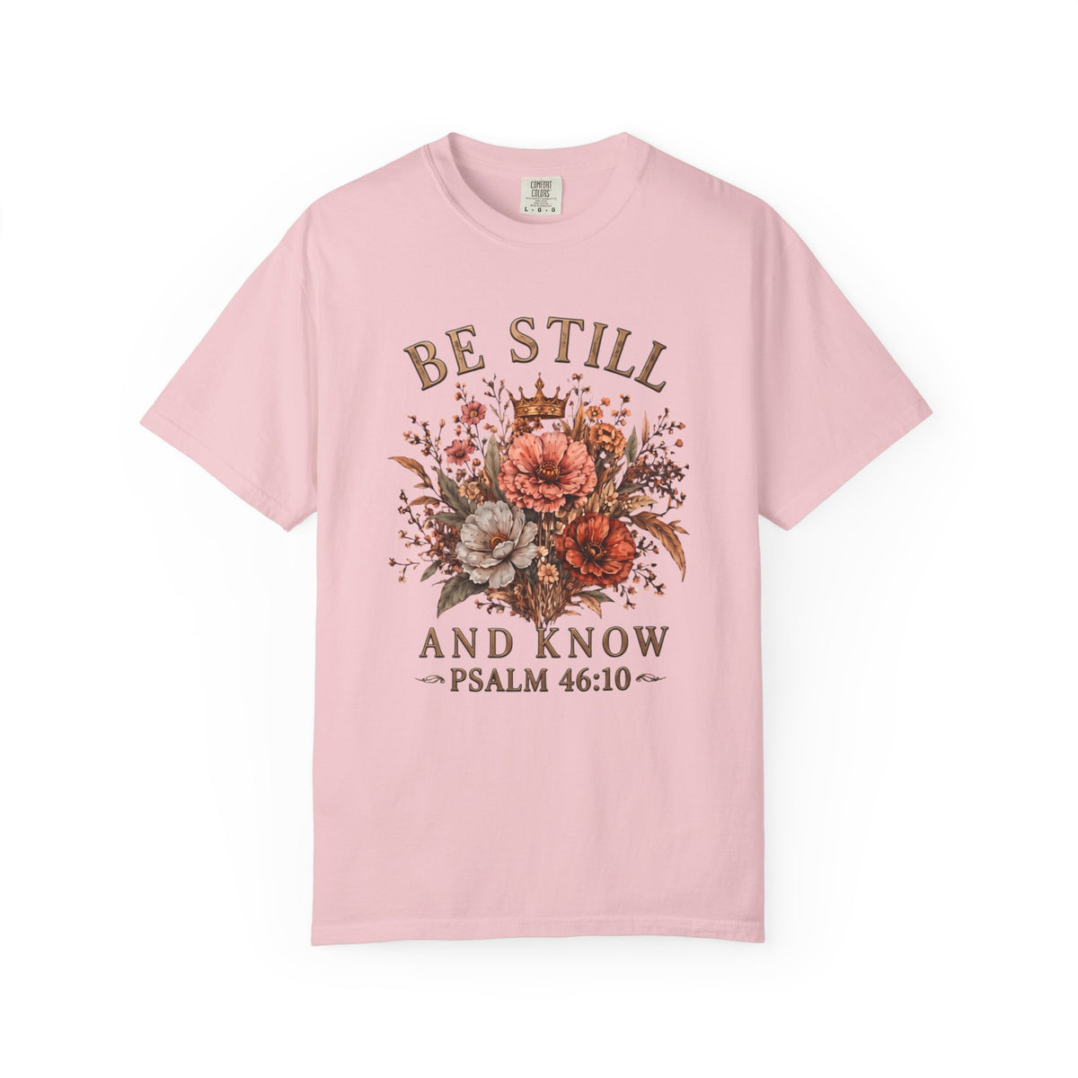 "Be Still and Know T-Shirt"