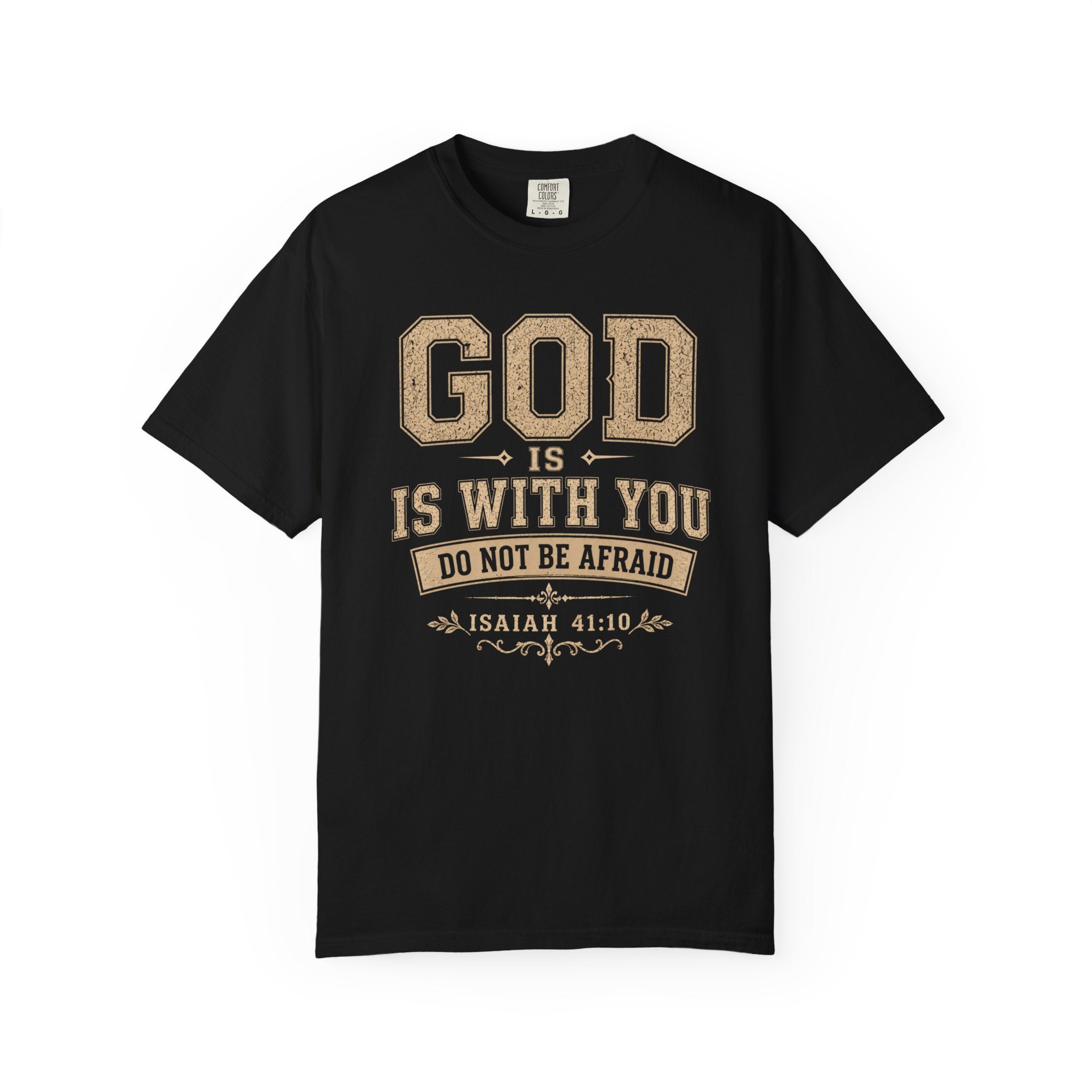God Is With You T-Shirt