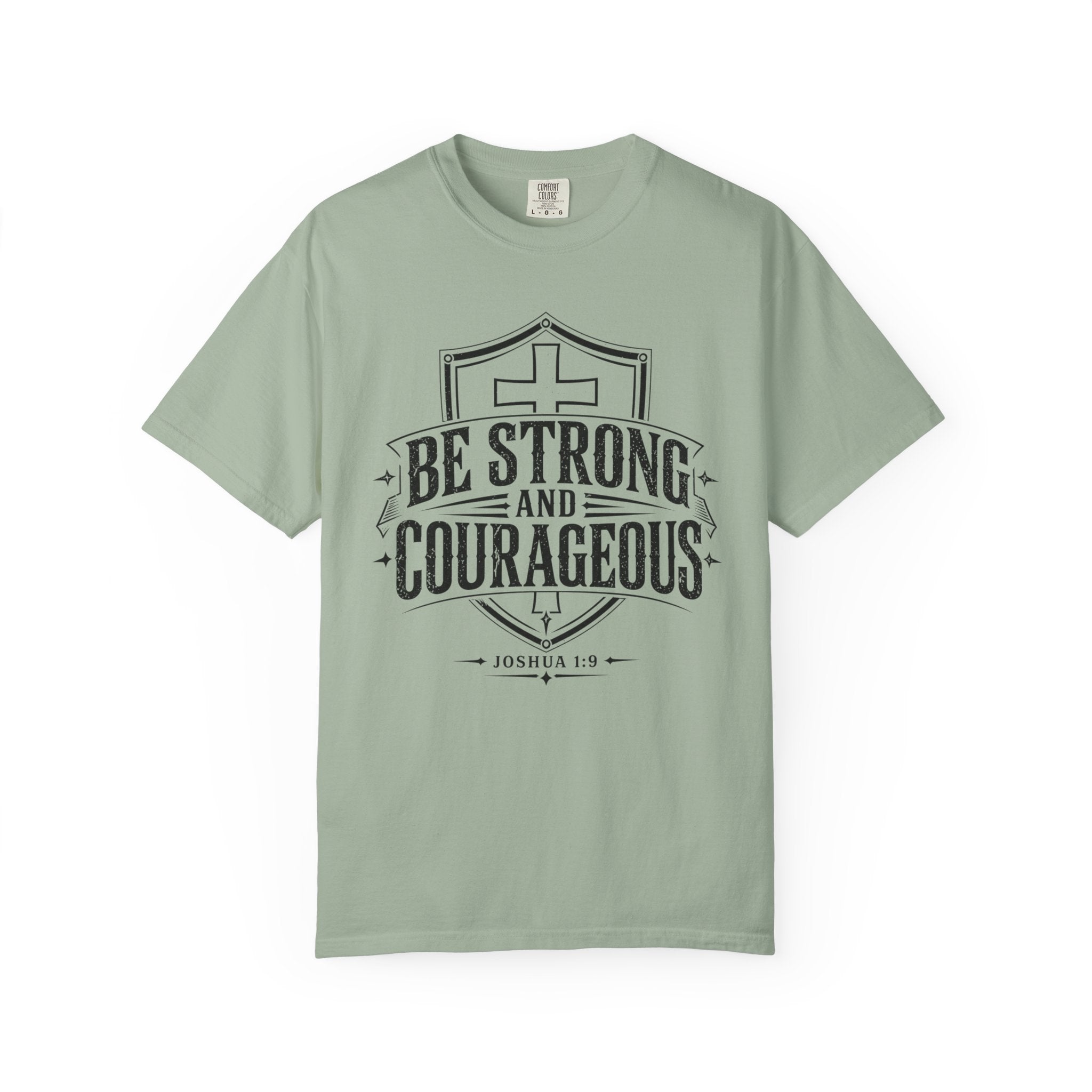 Strong & Courageous Tee