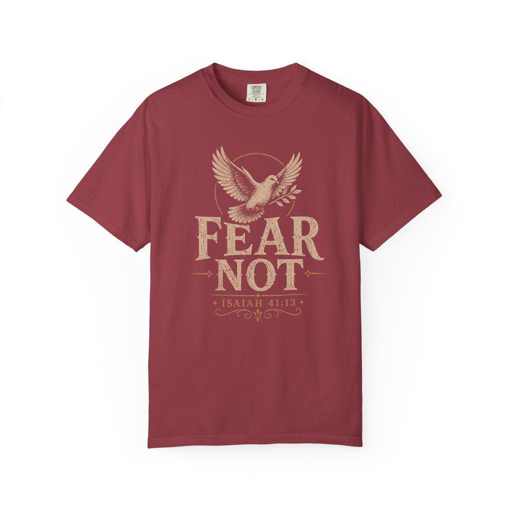 Fear Not T-Shirt