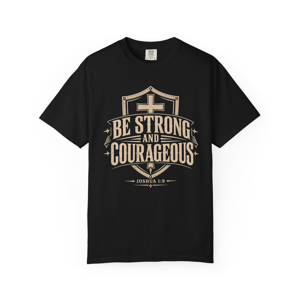 Strong & Courageous Tee