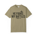 He Fights my Battles T-Shirt