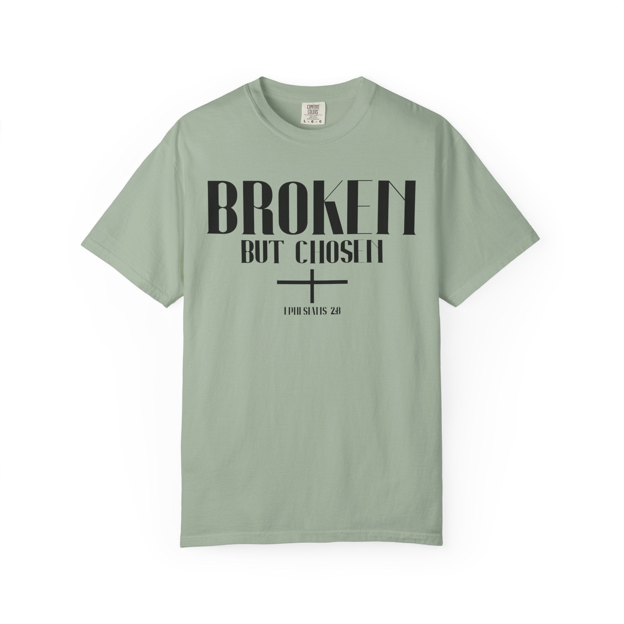 Broken But Chosen T-Shirt