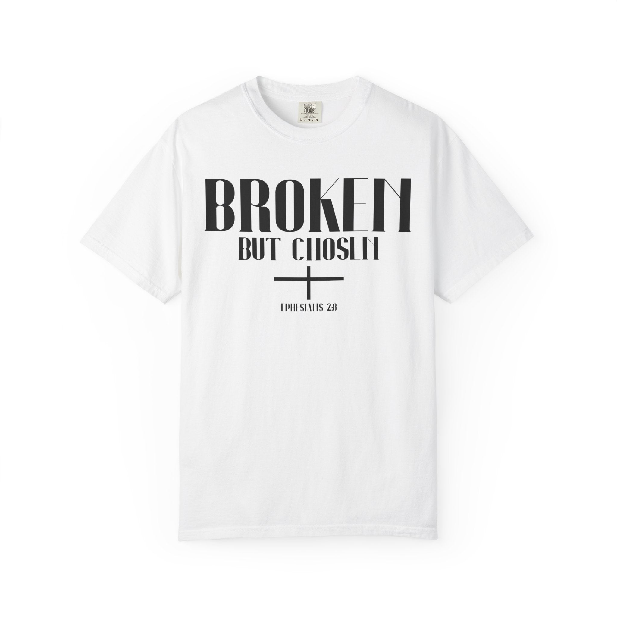 Broken But Chosen T-Shirt