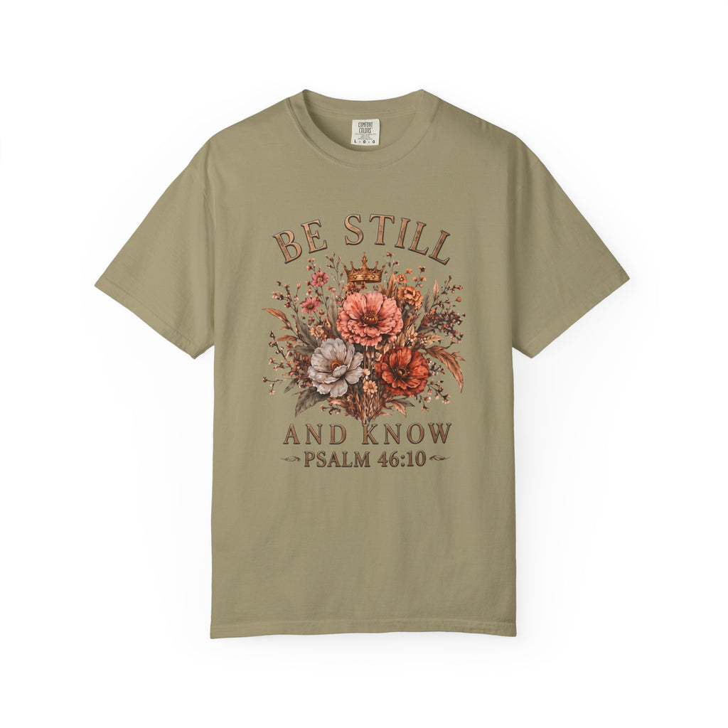 "Be Still and Know T-Shirt"