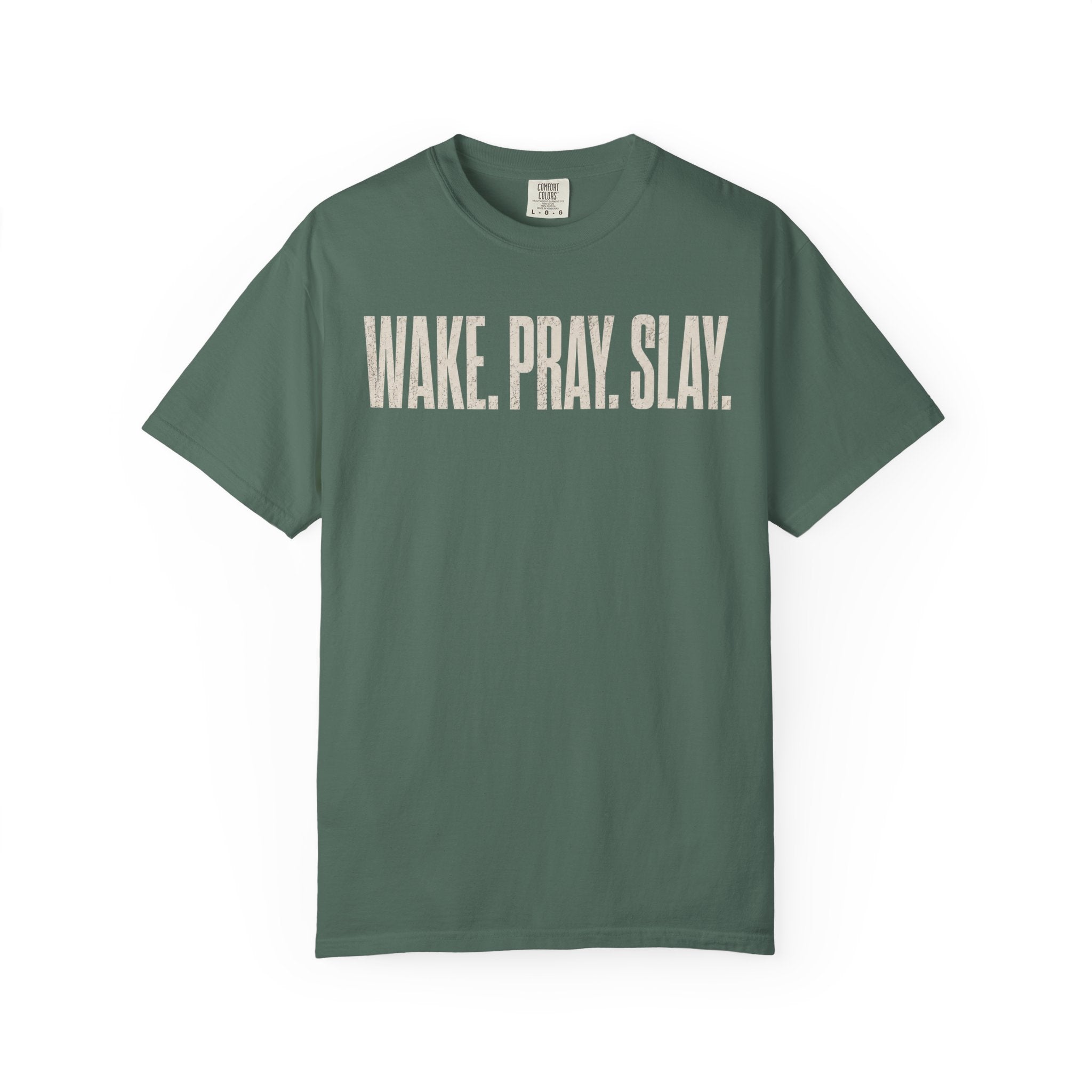 Wake. Pray. Slay. T-Shirt