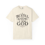 Be Still & Know T-Shirt