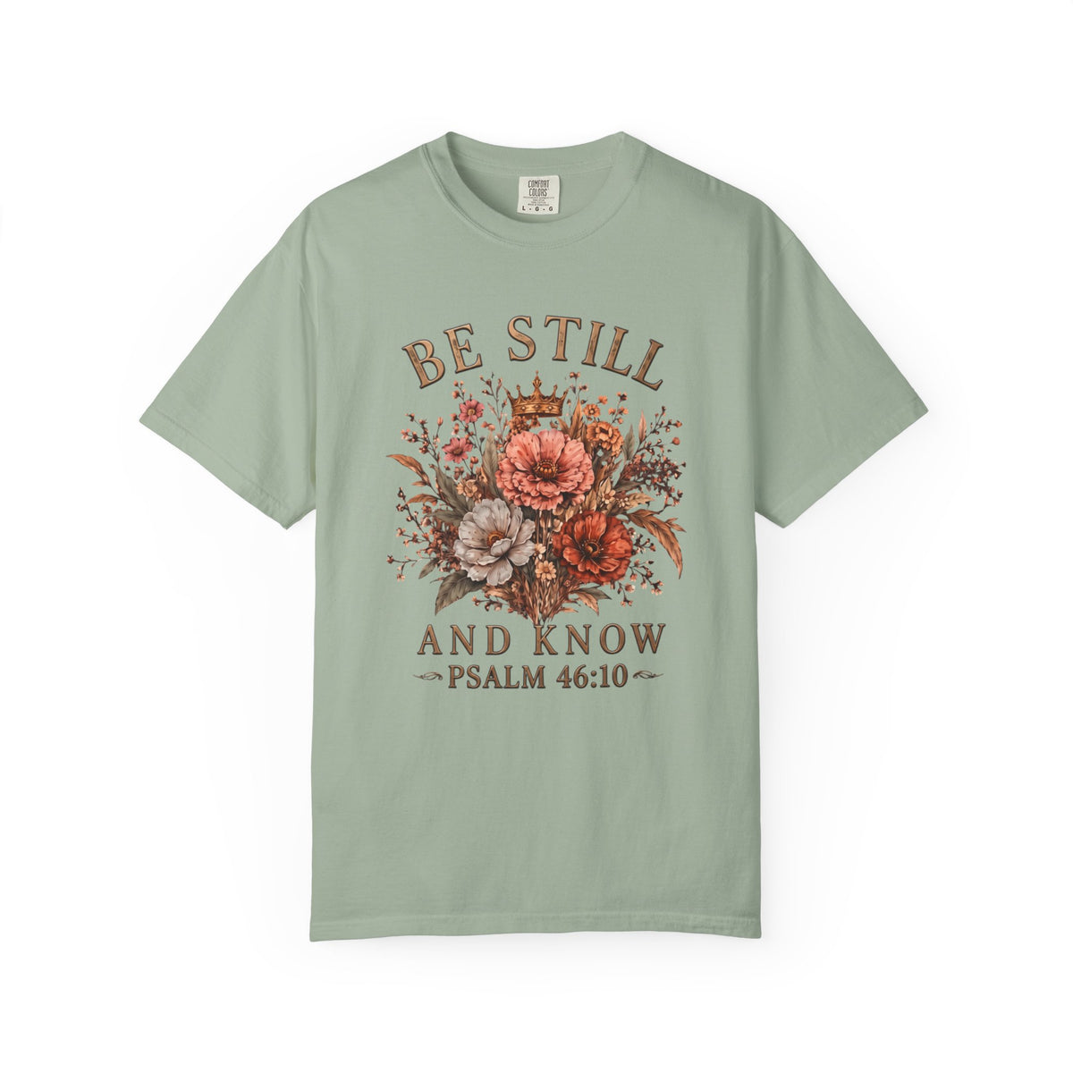 "Be Still and Know T-Shirt"
