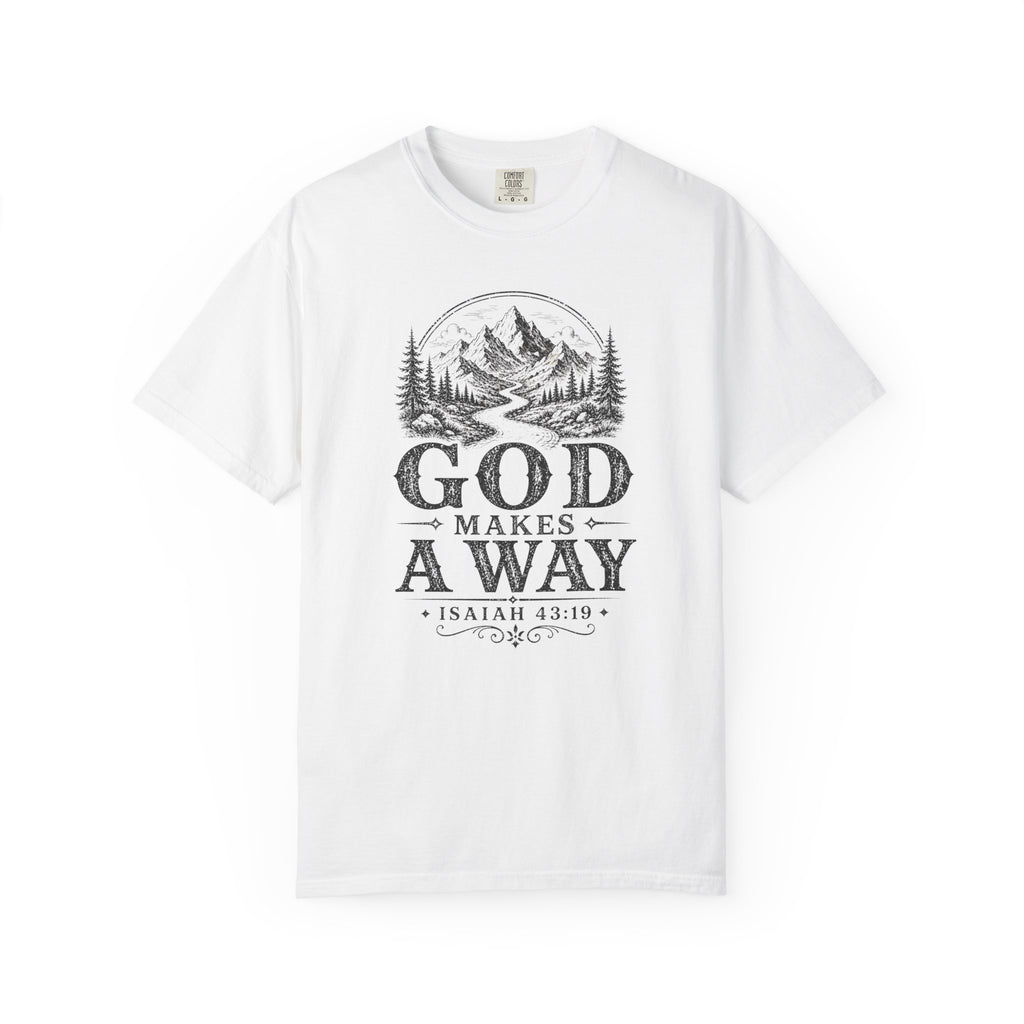 God Makes A Way T-Shirt