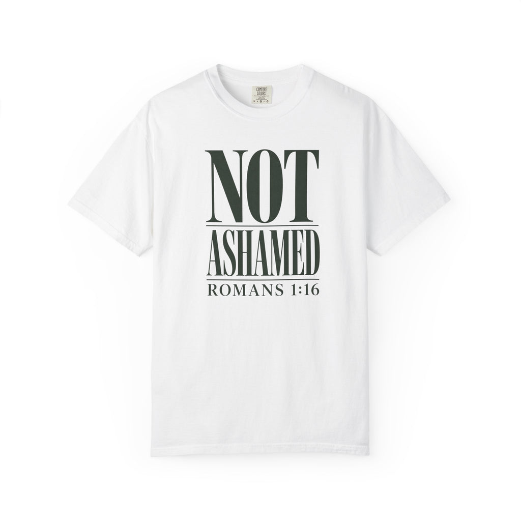 Not Ashamed T-Shirt