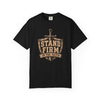 Stand Firm T-Shirt