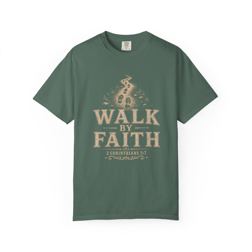 Walk In Faith Tee