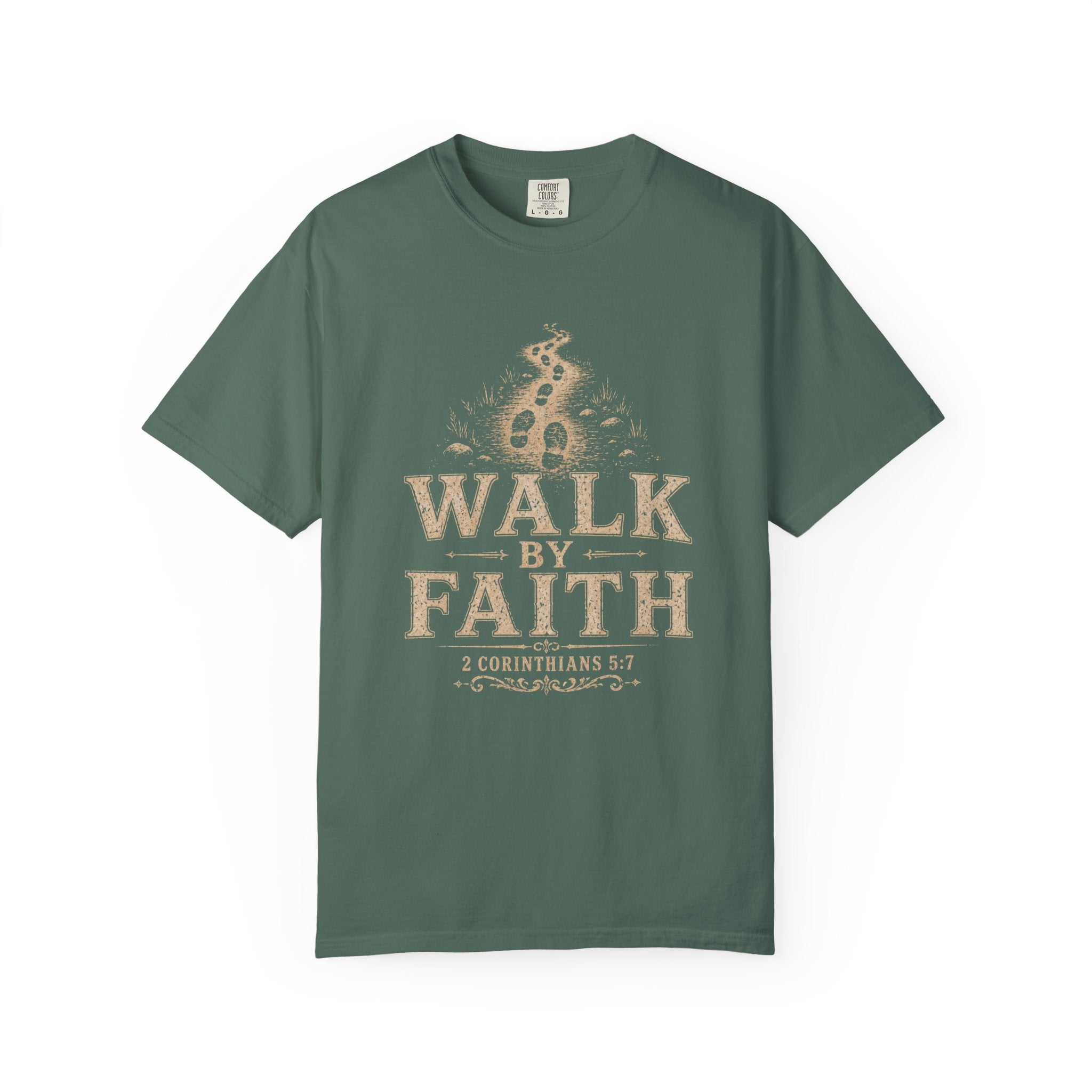 Walk In Faith Tee