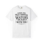 Pass Through the Waters Tee