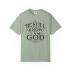 Be Still & Know T-Shirt