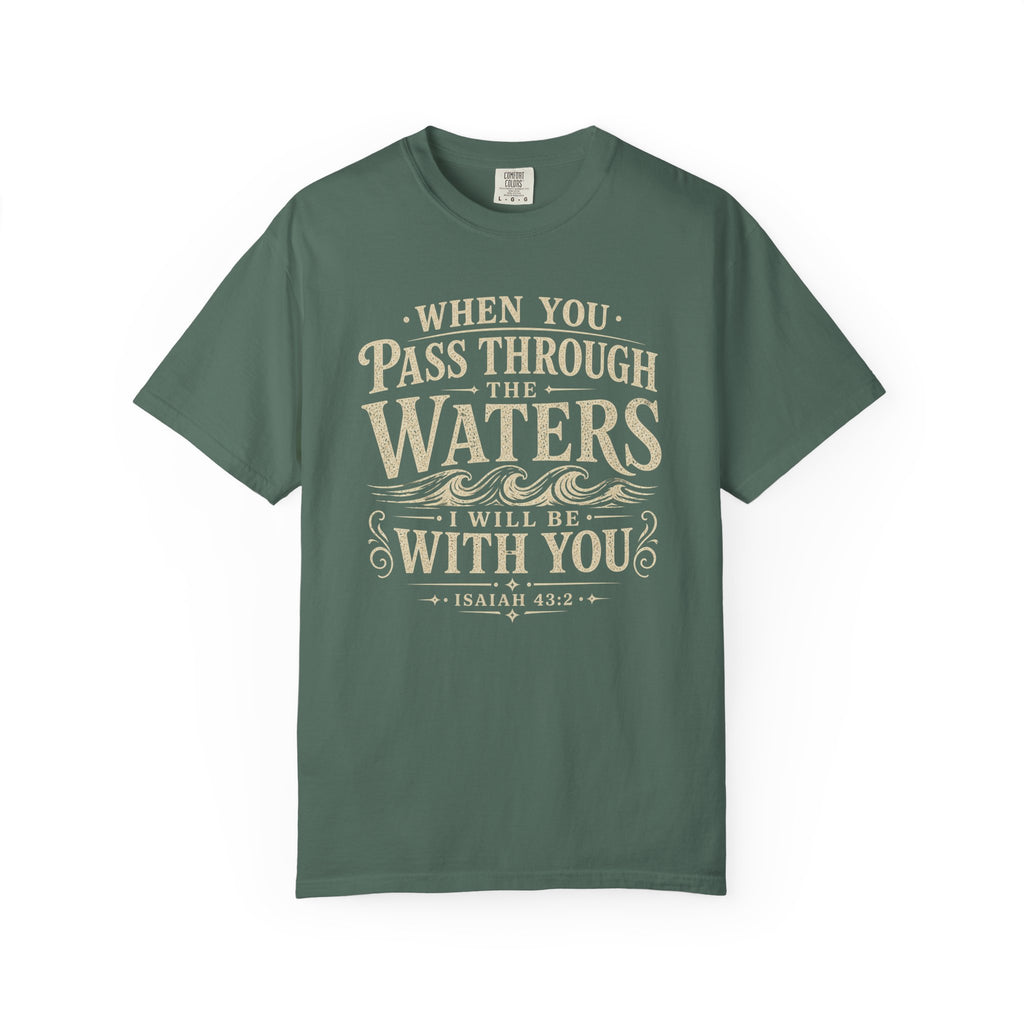 Pass Through the Waters Tee