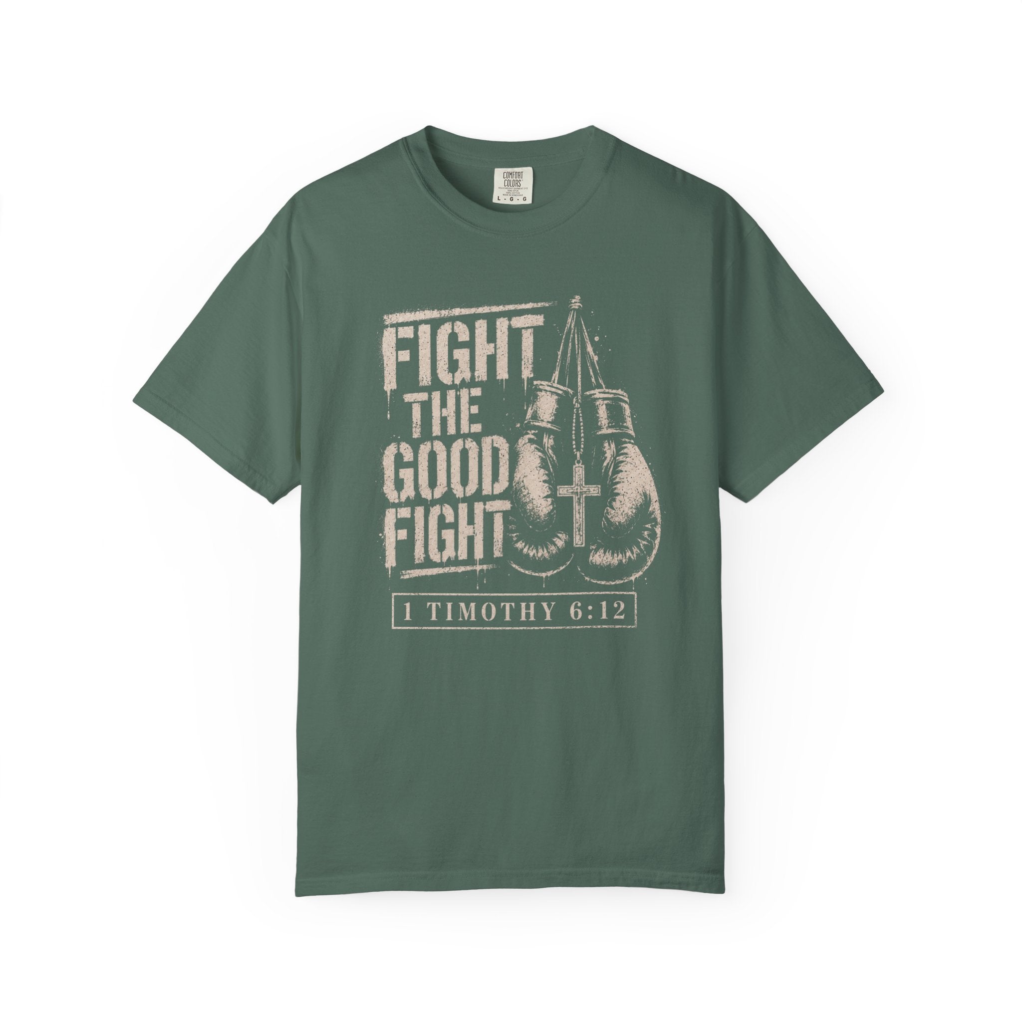 Fight The Good Fight T-Shirt
