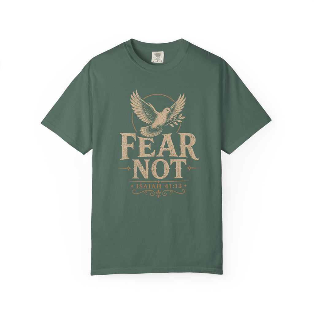 Fear Not T-Shirt