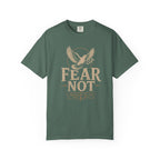 Fear Not T-Shirt