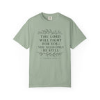 The Lord Will Fight For You