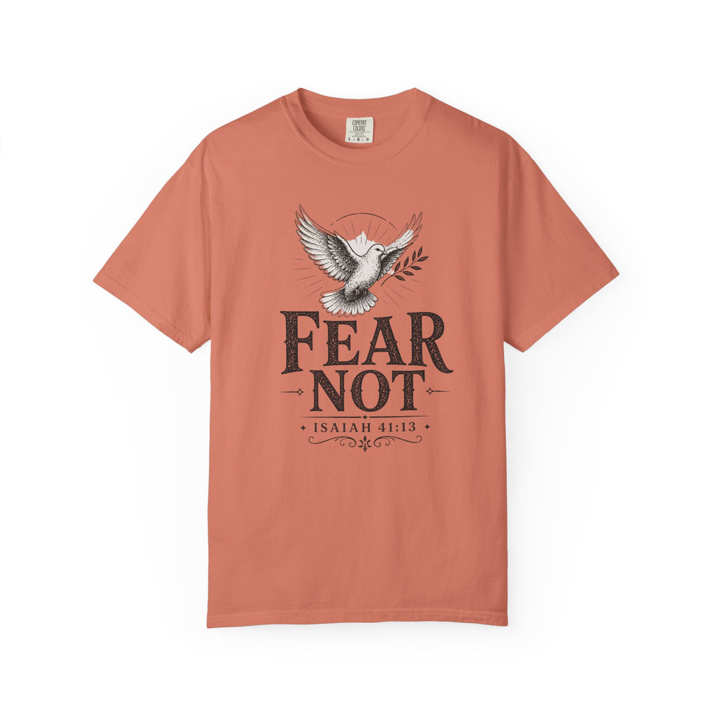 Fear Not T-Shirt