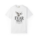 Fear Not T-Shirt