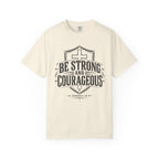 Strong & Courageous Tee