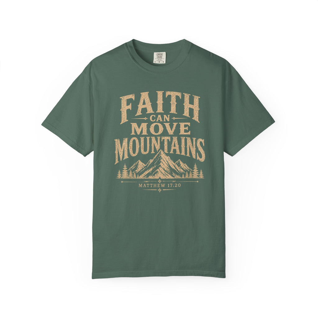 Faith Can Move Mountains T-Shirt
