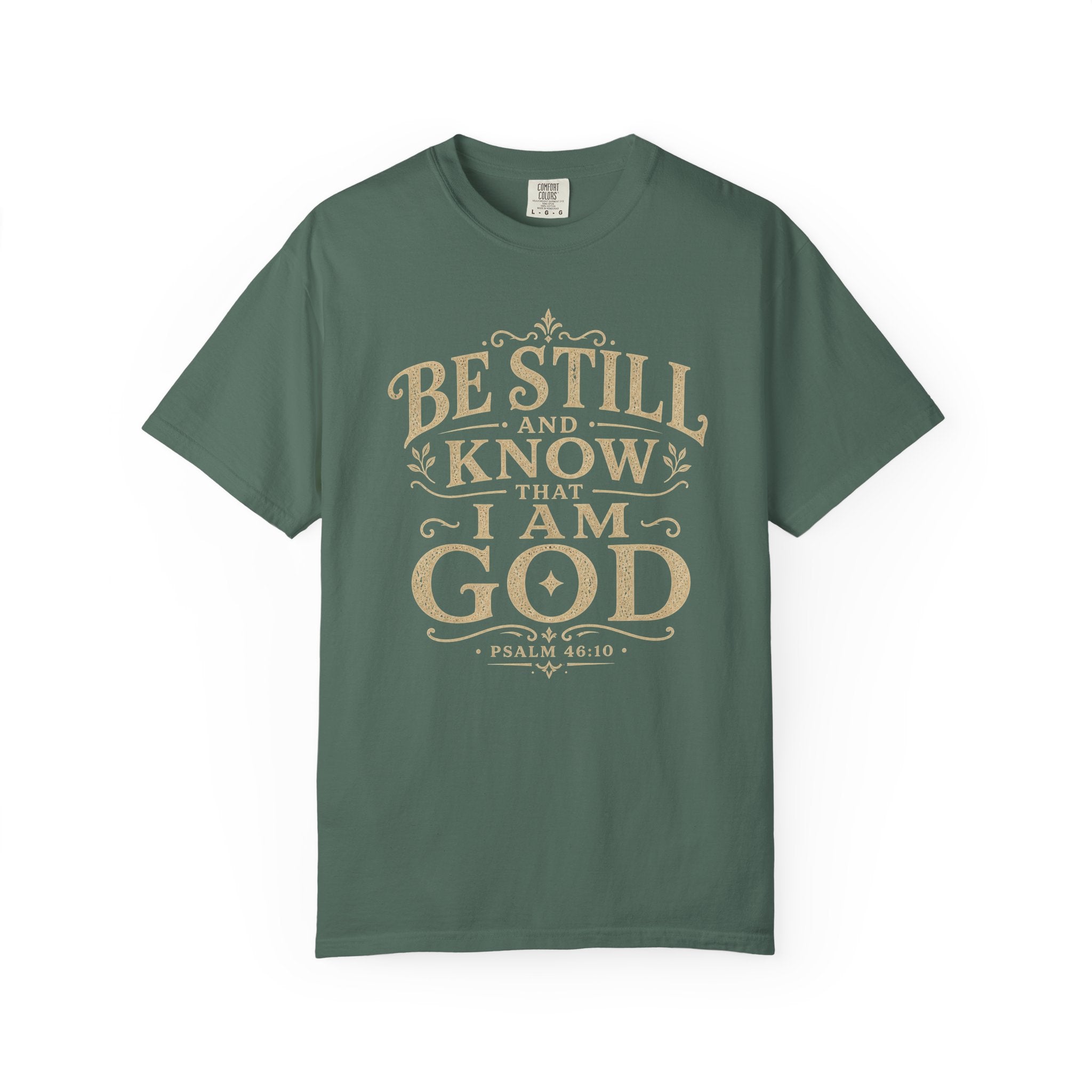 Be Still & Know T-Shirt