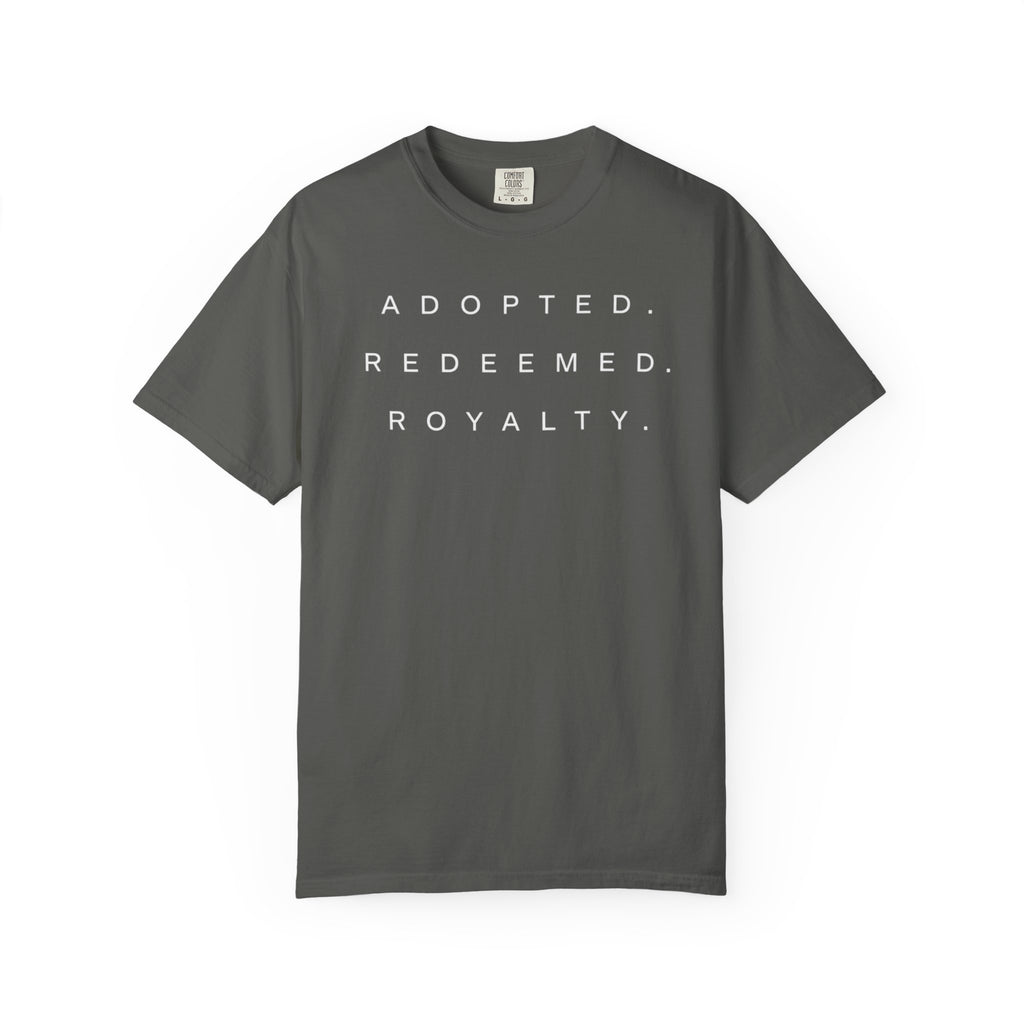 Adopted. Redeemed. Royalty. T-Shirt