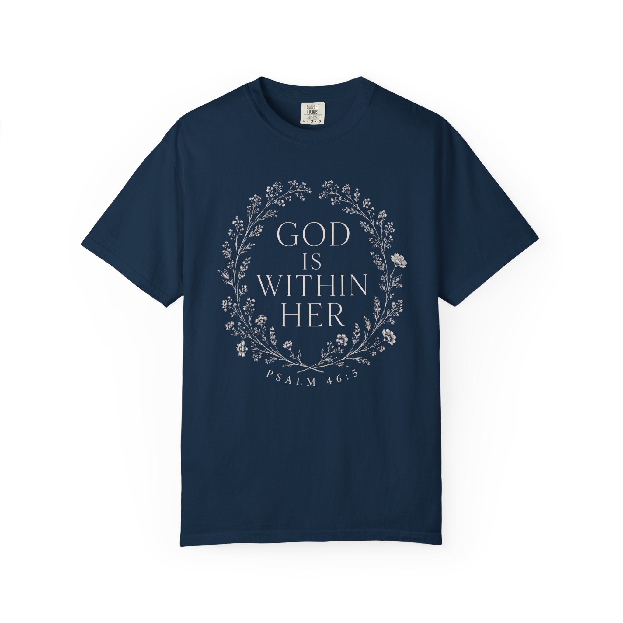 God Is Within Her T-Shirt