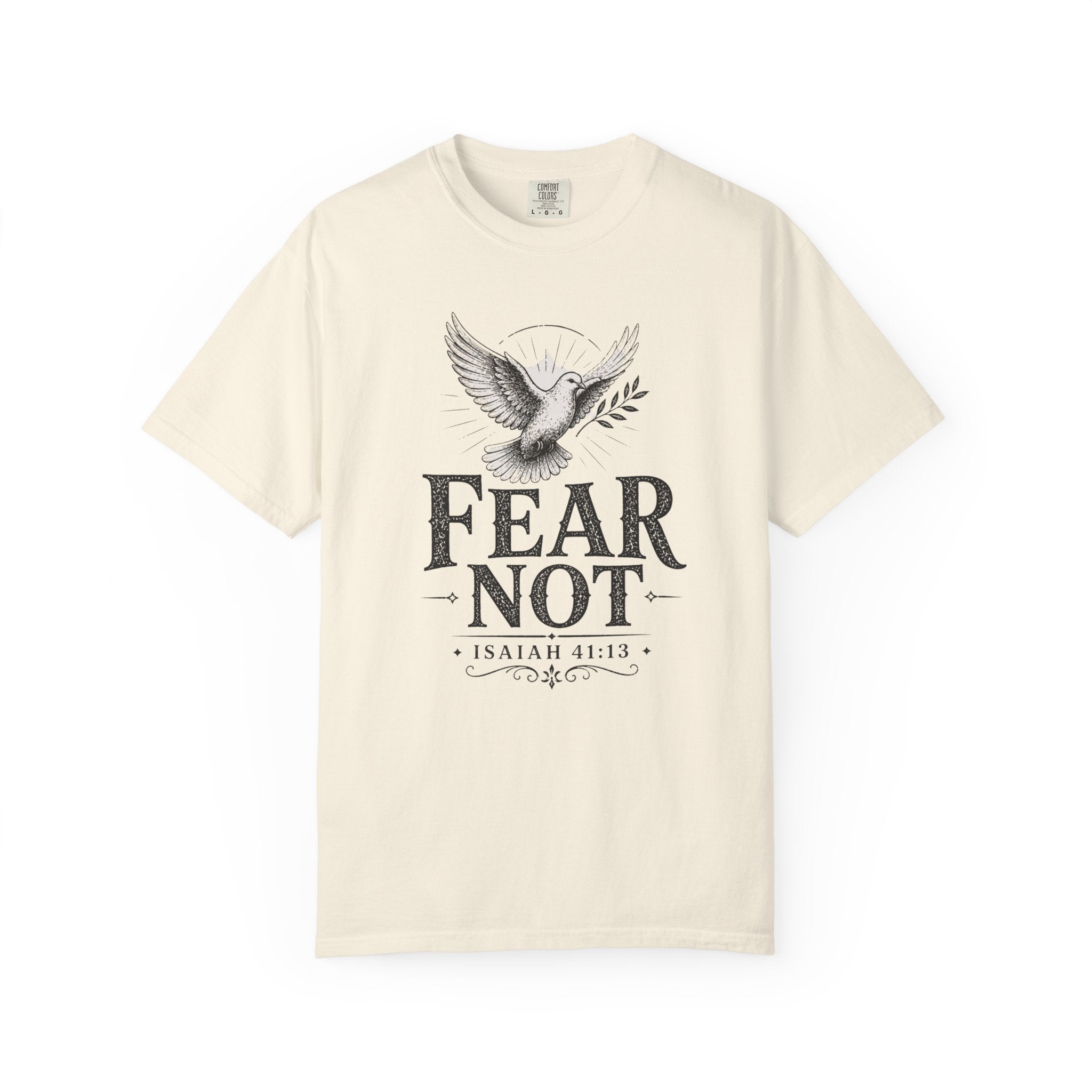 Fear Not T-Shirt