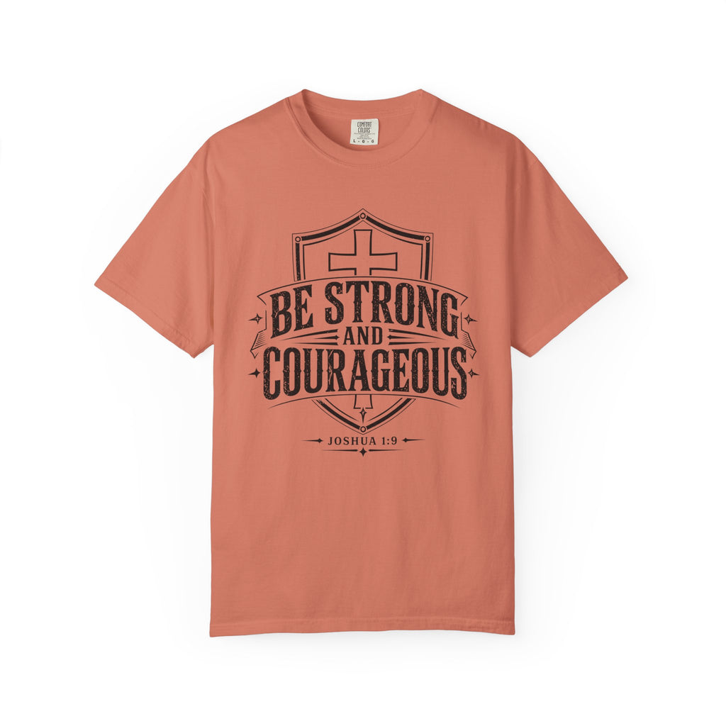 Strong & Courageous Tee