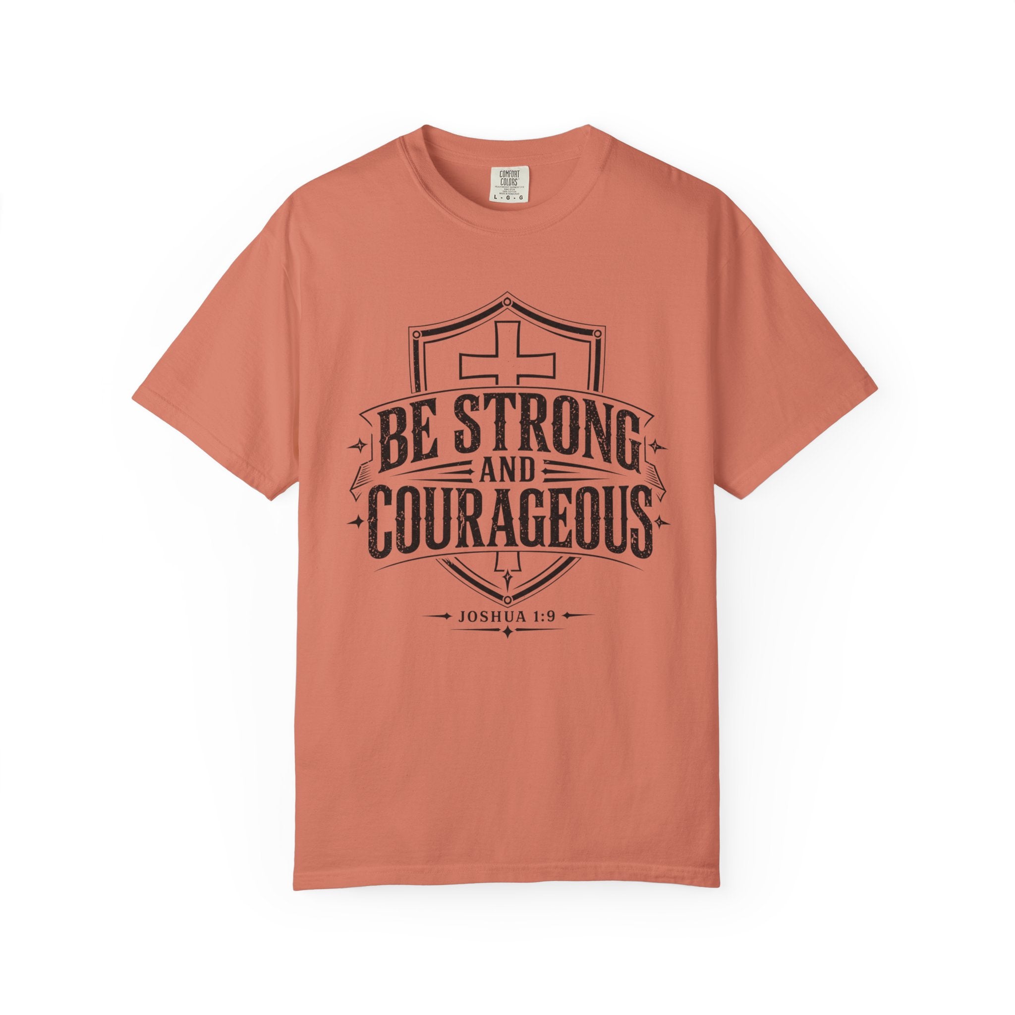 Strong & Courageous Tee
