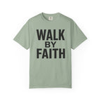 Walk By Faith T-Shirt
