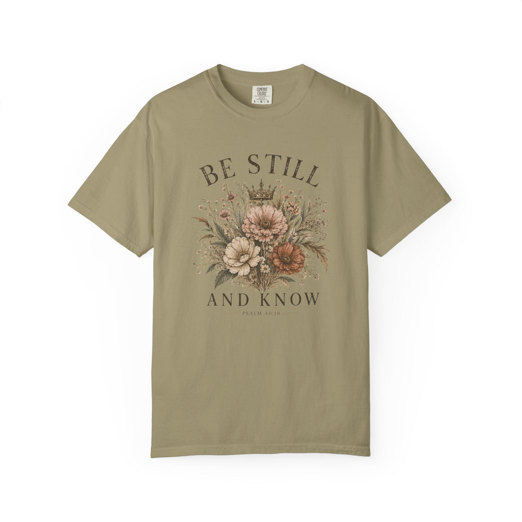 Be Still & Know T-Shirt