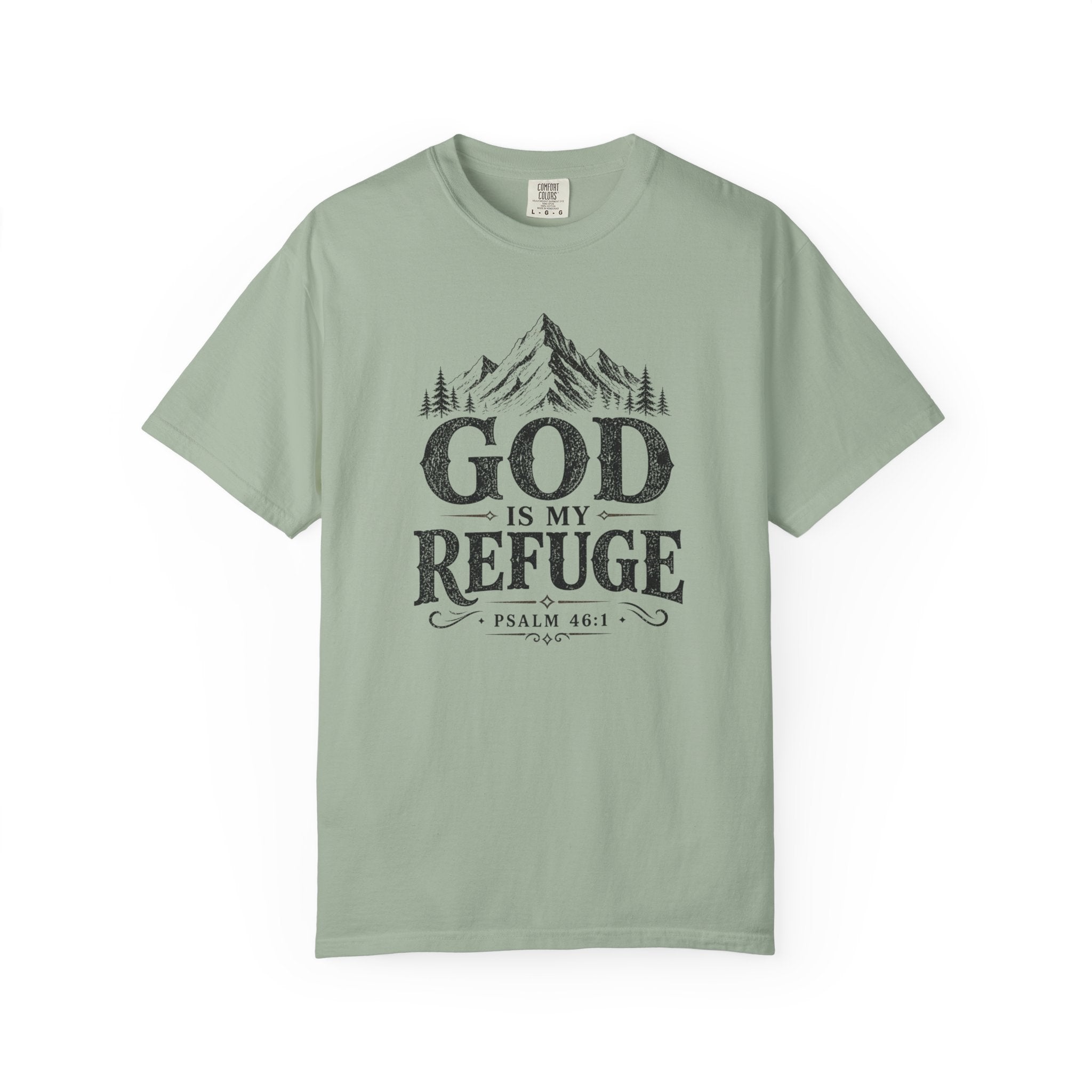 God Is My Refuge T-Shirt