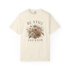 Be Still & Know T-Shirt