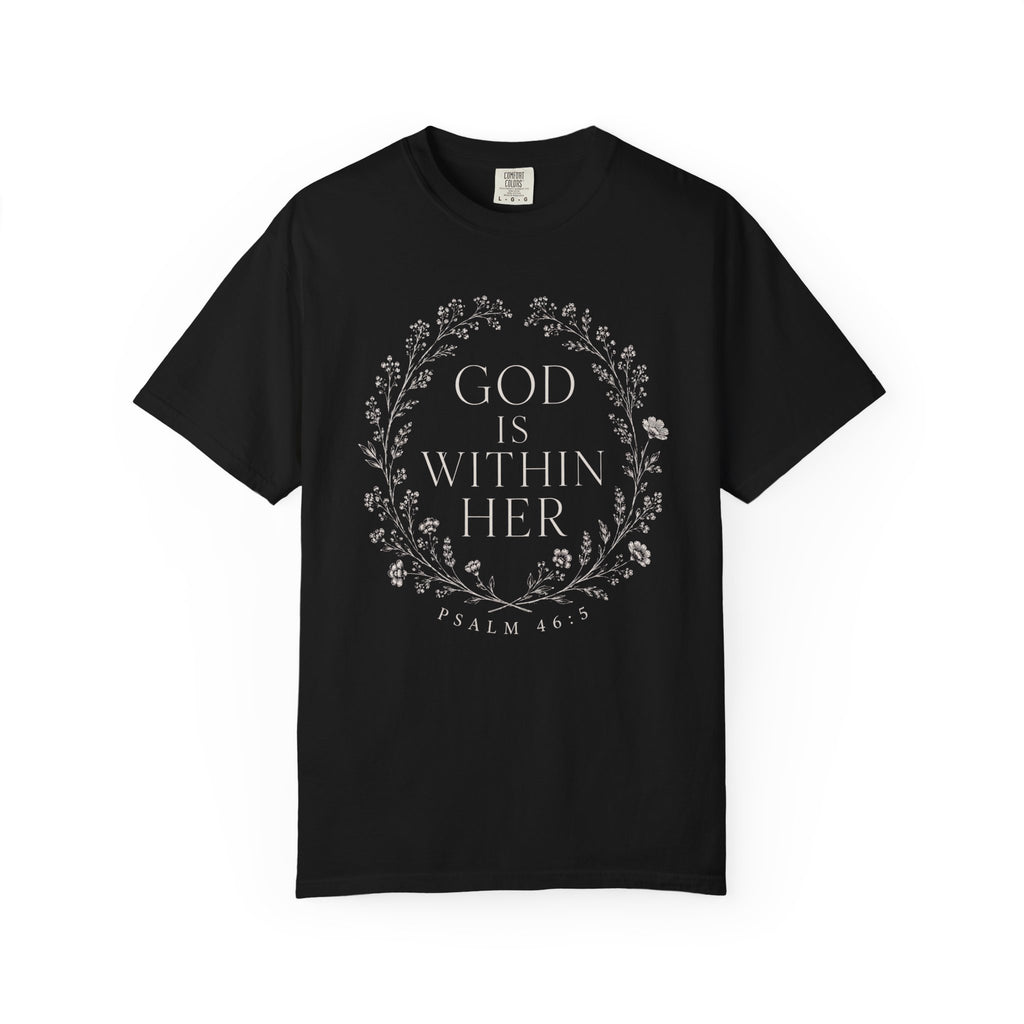 God Is Within Her T-Shirt