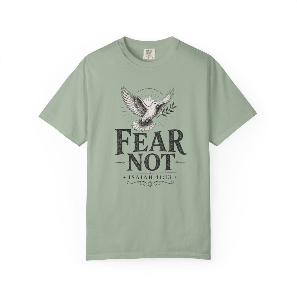Fear Not T-Shirt