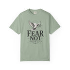 Fear Not T-Shirt
